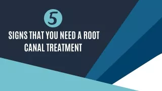 5 Signs That You Need a Root Canal Treatment
