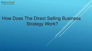 how does the direct selling business strategy work