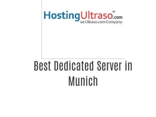 Best Dedicated Server in Munich