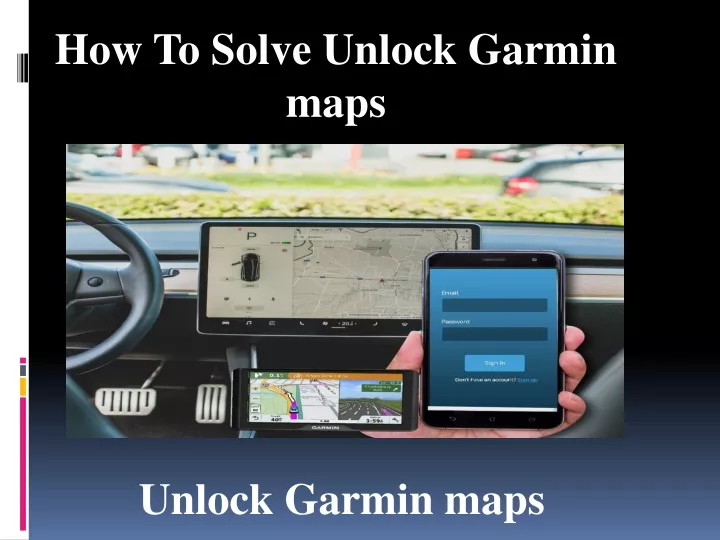 how to solve unlock garmin maps