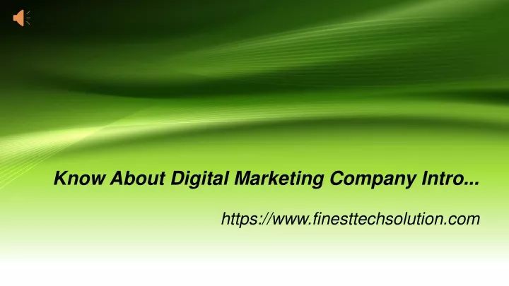 know about digital marketing company intro
