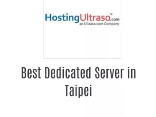 Best Dedicated Server in Taipei