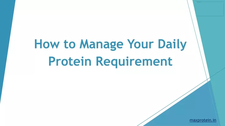how to manage your daily protein requirement