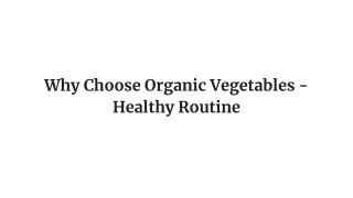 why choose organic vegetables healthy routine