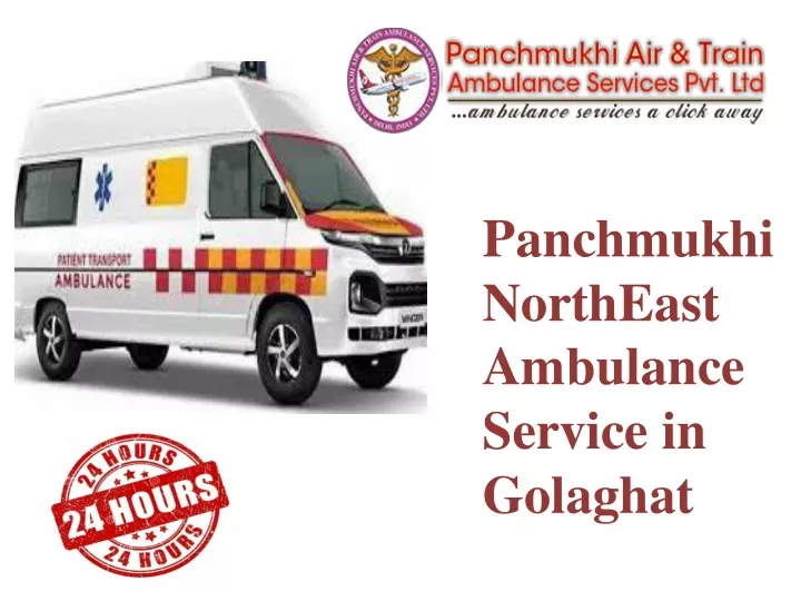 panchmukhi northeast ambulance service in golaghat
