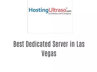 Best Dedicated Server in Las Vegas