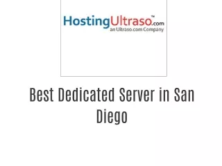 Best Dedicated Server in San Diego