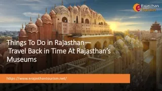 Travel Back in Time At Rajasthan’s Museums