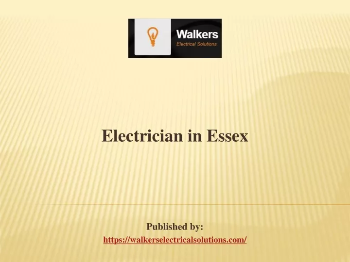 electrician in essex published by https walkerselectricalsolutions com