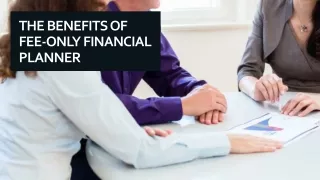 The Benefits Of Fee-Only Financial Planner,