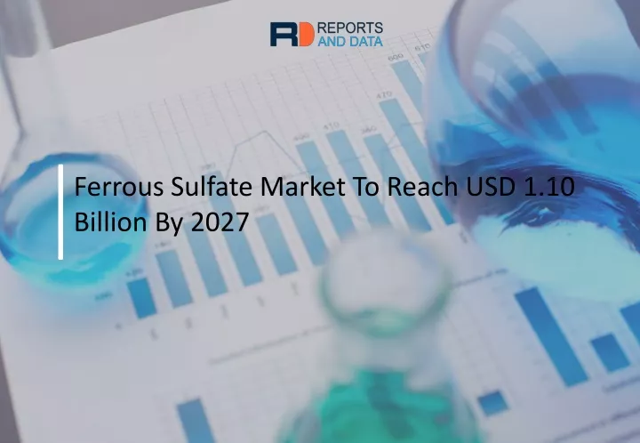 ferrous sulfate market to reach usd 1 10 billion