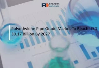 polyethylene pipe grade market to reach