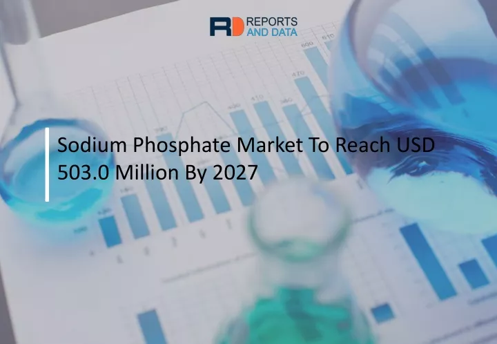 sodium phosphate market to reach