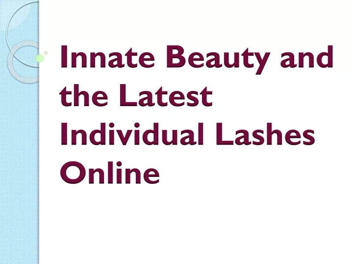 innate beauty and the latest individual lashes online