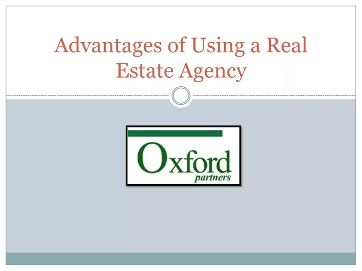 advantages of using a real estate agency