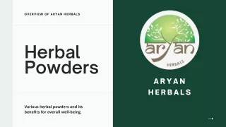 Aryan‌ ‌Herbals‌ ‌Range‌ ‌of‌ ‌Herbal‌ ‌Powder‌ ‌made‌ ‌with‌ ‌100%‌ ‌natural‌ ‌Herbs‌ ‌