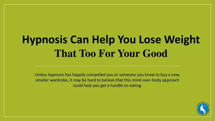 hypnosis can help you lose weight that