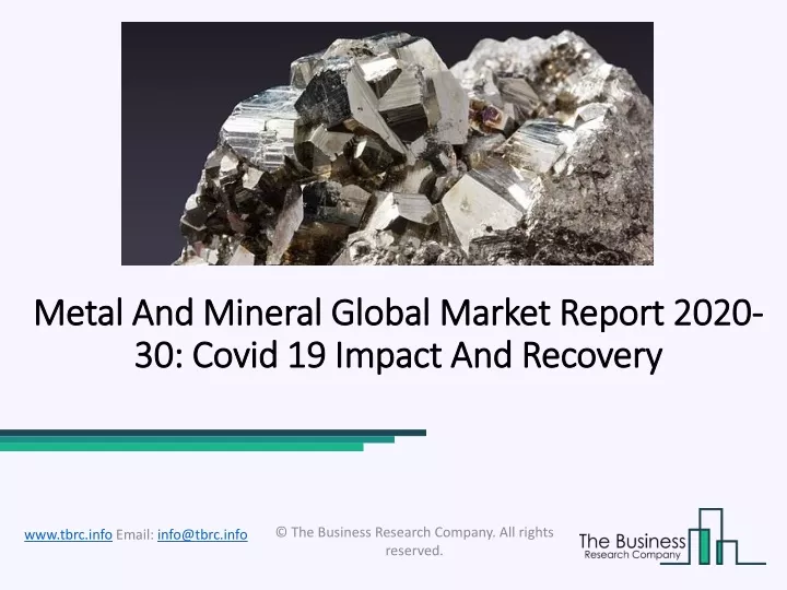 metal and mineral global market report 2020 30 covid 19 impact and recovery