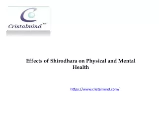 Effects of Shirodhara on physical and mental health