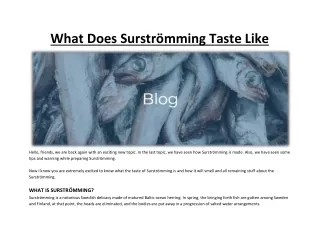 What Does Surströmming Taste Like