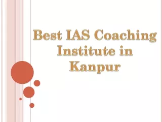 Best IAS coaching Institute in kanpur