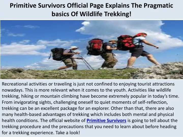 primitive survivors official page explains the pragmatic basics of wildlife trekking