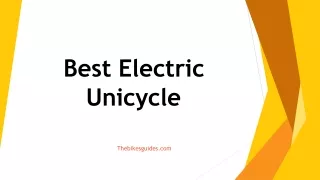 Best Electric Unicycle