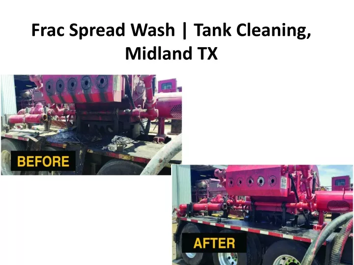 frac spread wash tank cleaning midland tx