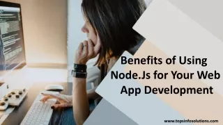 Benefits of Using  Node.Js for Your Web App Development