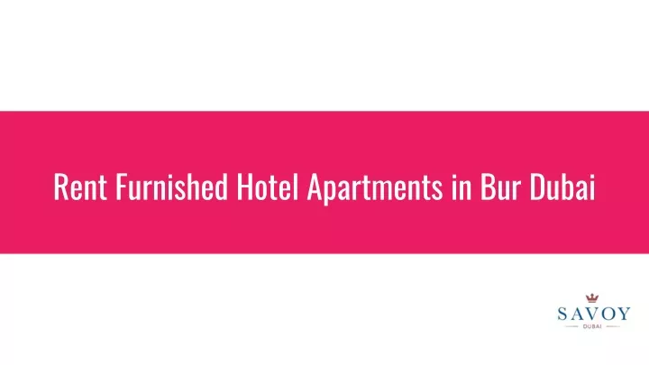 rent furnished hotel apartments in bur dubai