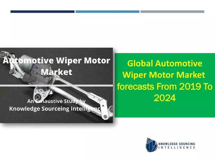 global automotive wiper motor market forecasts