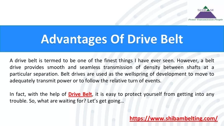 advantages of drive belt