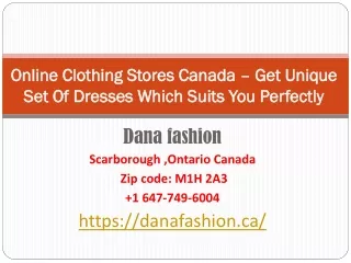 Online Clothing Stores Canada – Get Unique Set Of Dresses Which Suits You Perfectly