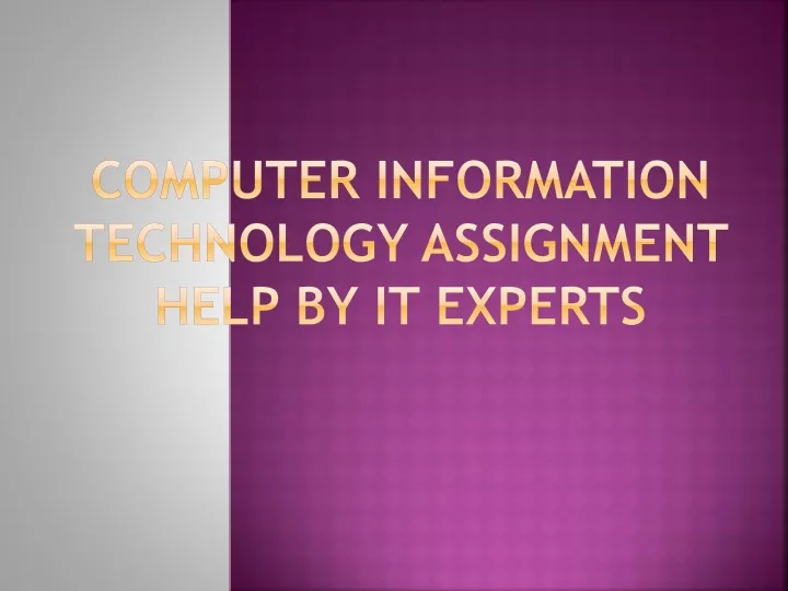 computer information technology assignment help by it experts