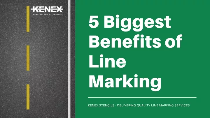 5 biggest benefits of line marking