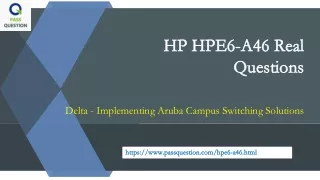 hp hpe6 a46 real hp hpe6 a46 real questions