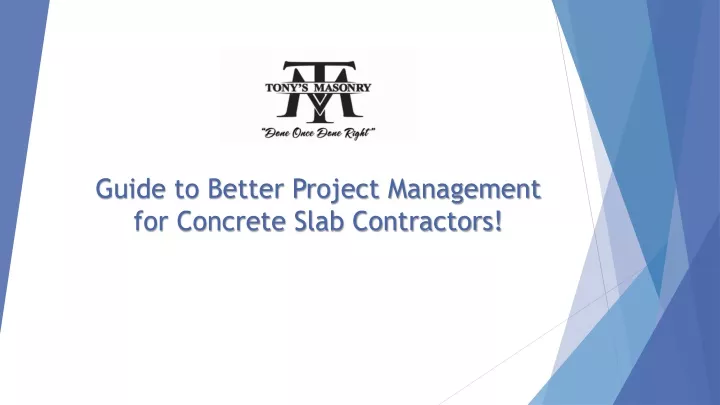 guide to better project management for concrete slab contractors