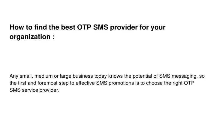 how to find the best otp sms provider for your organization