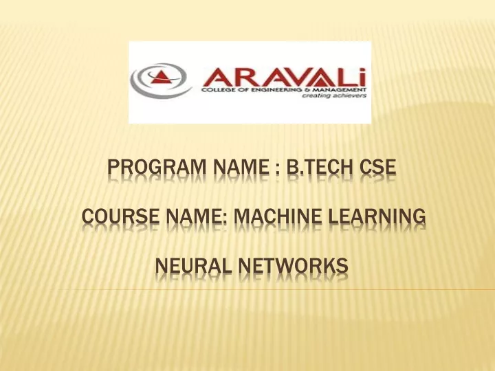 program name b tech cse course name machine learning neural networks