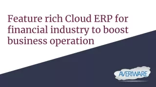 feature rich cloud erp for financial industry