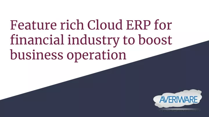 feature rich cloud erp for financial industry