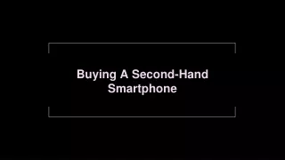 buying a second hand smartphone
