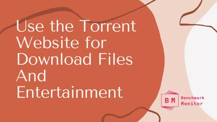 use the torrent website for download files