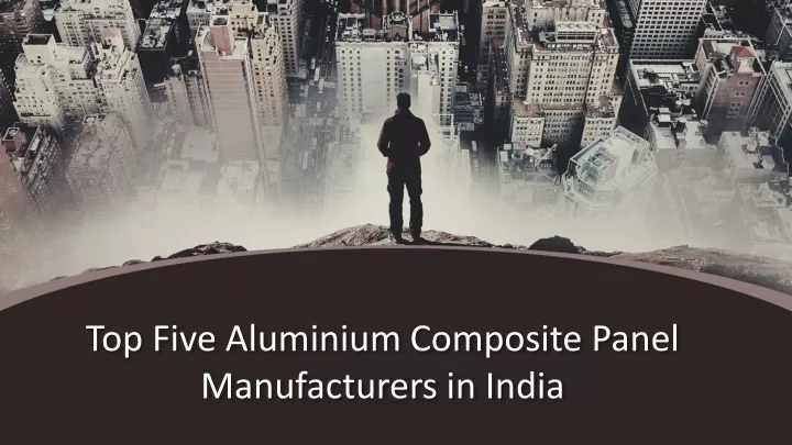 top five aluminium composite panel manufacturers in india