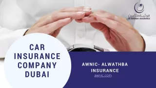 Affordable Car Insurance Plans  In Dubai | AlWathbaInsurance Dubai