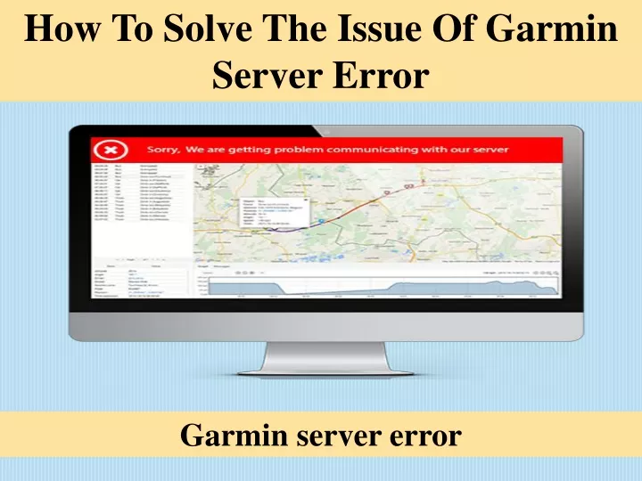 how to solve the issue of garmin server error