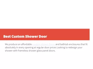 Custom shower doors