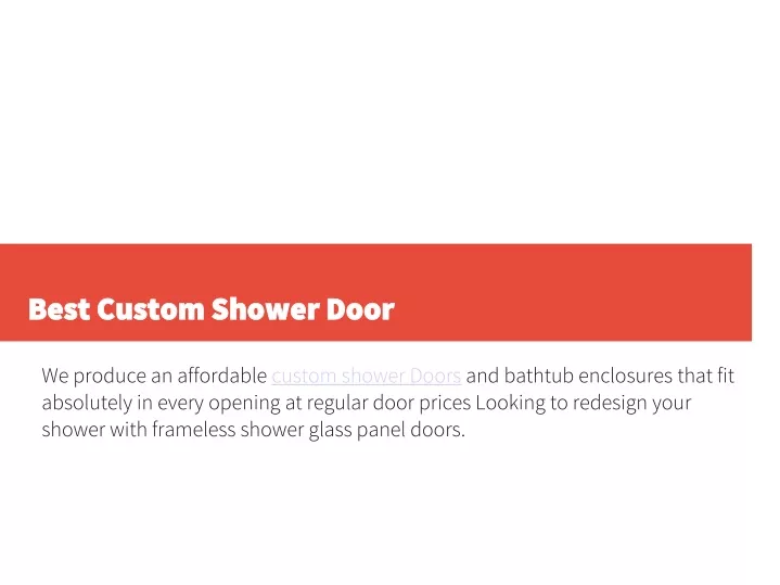 best custom shower door