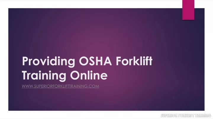 providing osha forklift training online