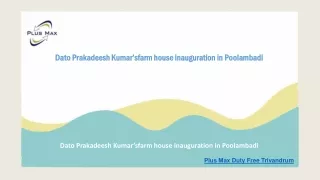 dato datoprakadeesh prakadeesh kumar sfarm